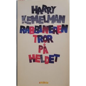 Harry Kemelman - Rabbineren tror p heldet