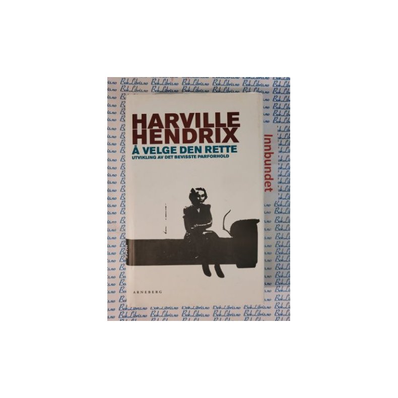 Harville Hendrix -  velge den rette