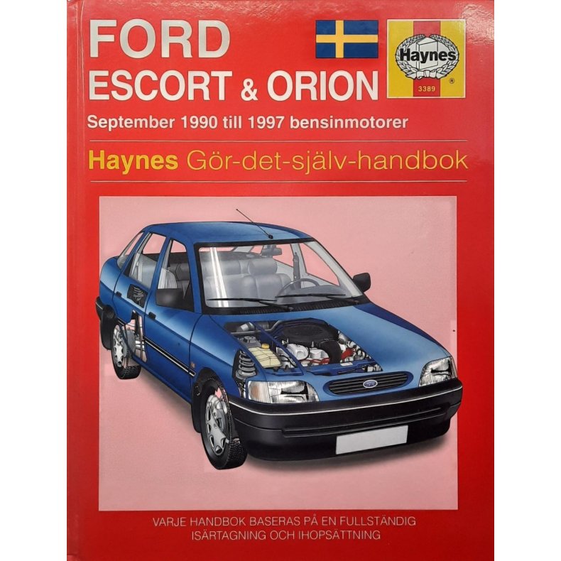 Haynes - Ford Escort &amp; Orion September 1990 till 1997 bensinmotorer