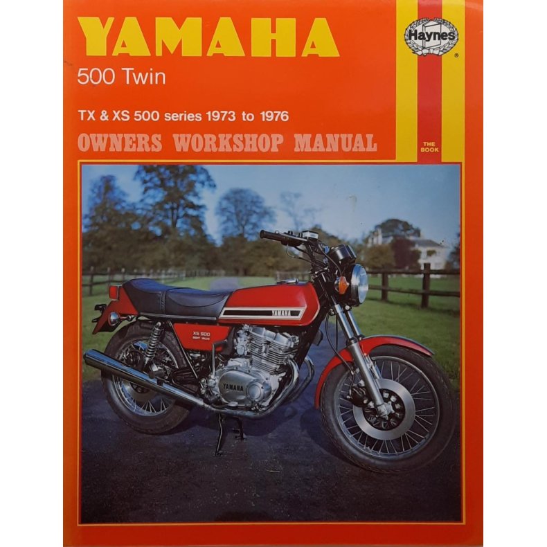 Haynes - Yamaha 500 Twin - TX &amp; XS 500 series 1973 to 1976