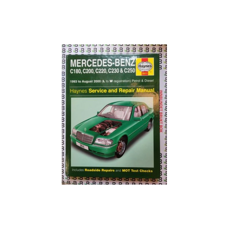 Haynes Service and Repair Manual - Mercedes-Benz C180, C200, C220, C230 &amp; c250 1993 to August 2000