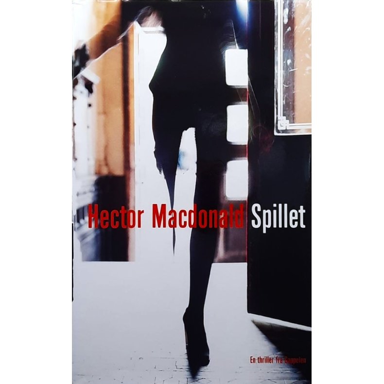 Hector Macdonald - Spillet (Innbundet)