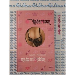 Hedda H. Robertsen - Skutt i filler av Mads Mikkelsen