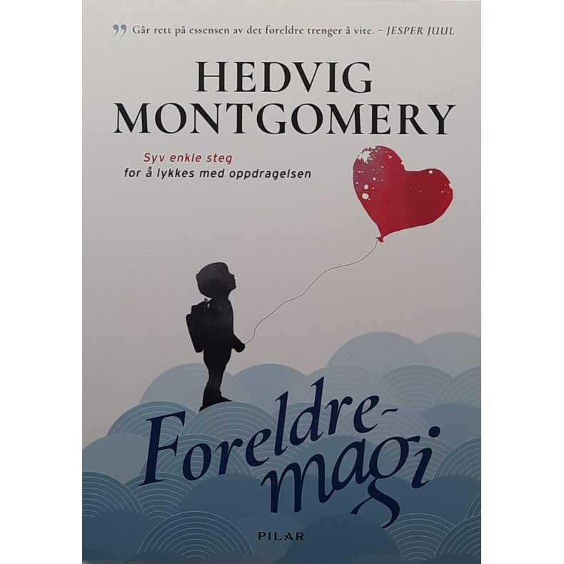Hedvig Montgomery - Foreldremagi