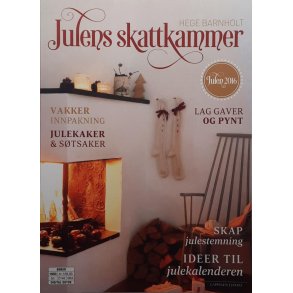 Hege Barnholt - Julens skattkammer Julen 2016 (Heftet)