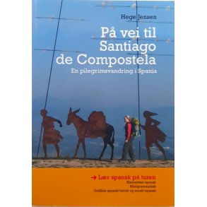 Hege Jensen - P vei til Santiago de Compostela (Heftet)
