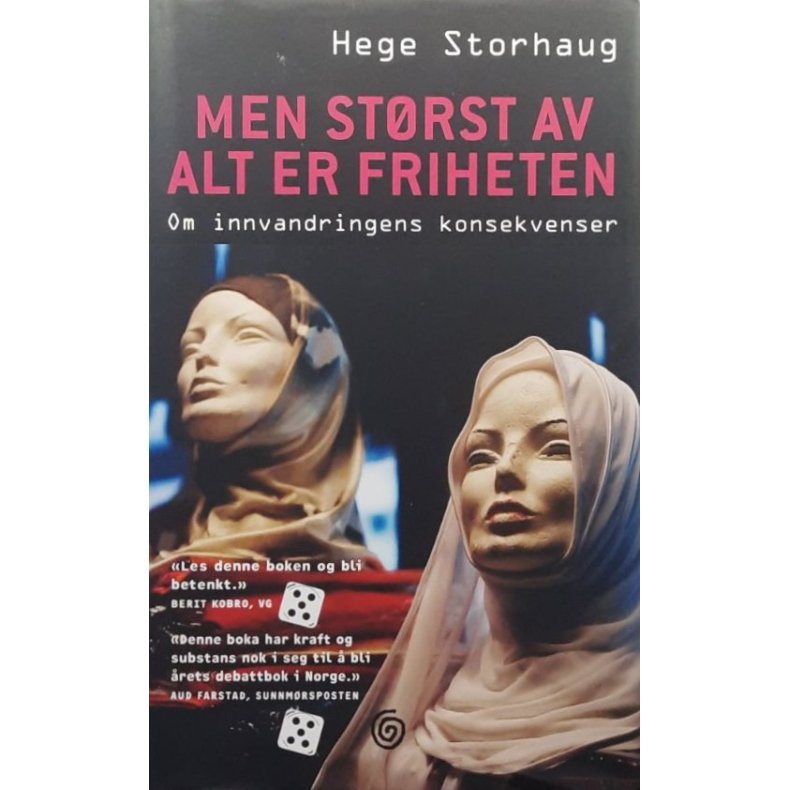 Hege Storhaug - Men st�rst av alt er friheten