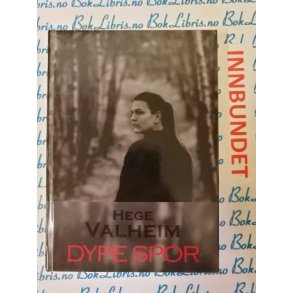 Hege Valheim - Dype spor (I)