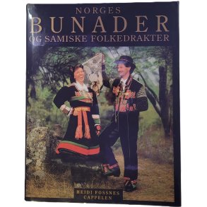 Heidi Fossnes - Norges bunader og samiske folkedrakter
