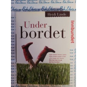 Heidi Linde - Under bordet