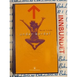 Heidi Linde - Under bordet (I)