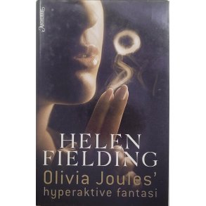 Helen Fielding - Olivia Joules hyperaktive fantasi