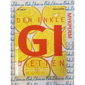 Helen Foster - Den enkle GI-dietten