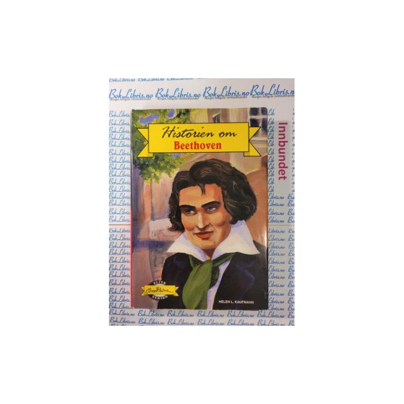 Helen L. Kaufmann - Historien om Beethoven