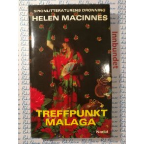 Helen MacInnes - Treffpunkt Malaga