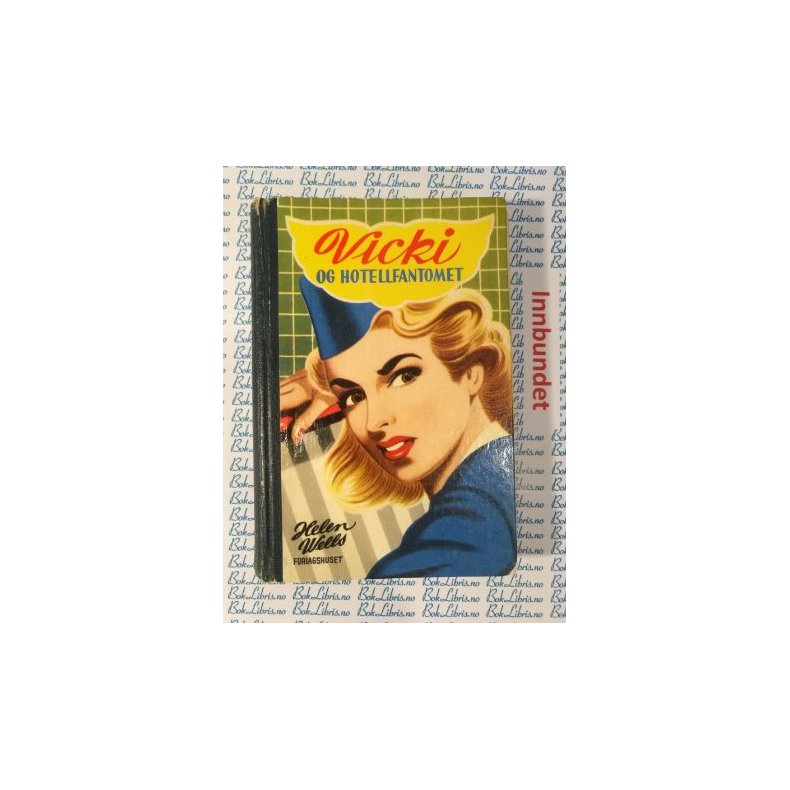 Helen Wells - Vicki og hotellfantomet. Nr.7