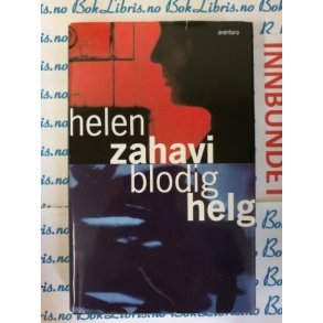 Helen Zahavi - Blodig helg (I)