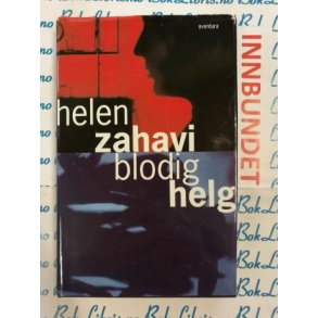 Helen Zahavi - Blodig helg (I)