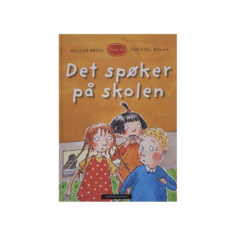 Helena Bross og Christel Rnns -  Det spker p skolen