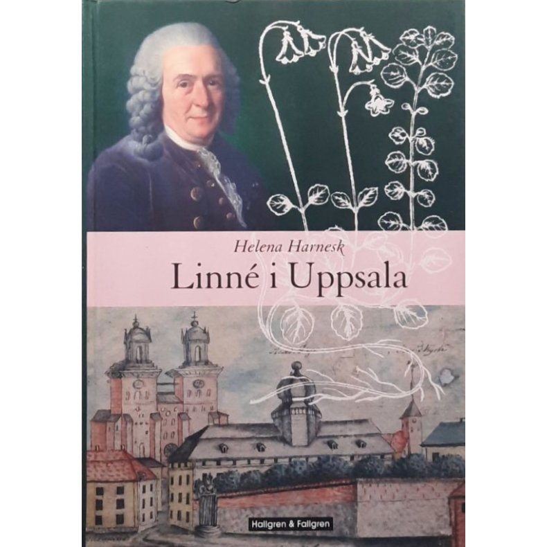 Helena Harnesk - Linn� i Uppsala (Innbundet)