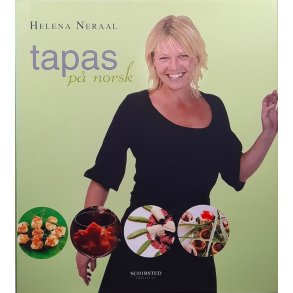 Helena Neraal - Tapas p� norsk (Innbundet)