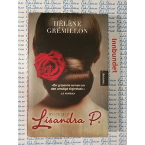 Helene Gremillon - Mysteriet Lisandra P.