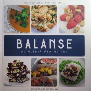 Helene Lerbrekk m.fl. - BALANSE - Matgleder med mening