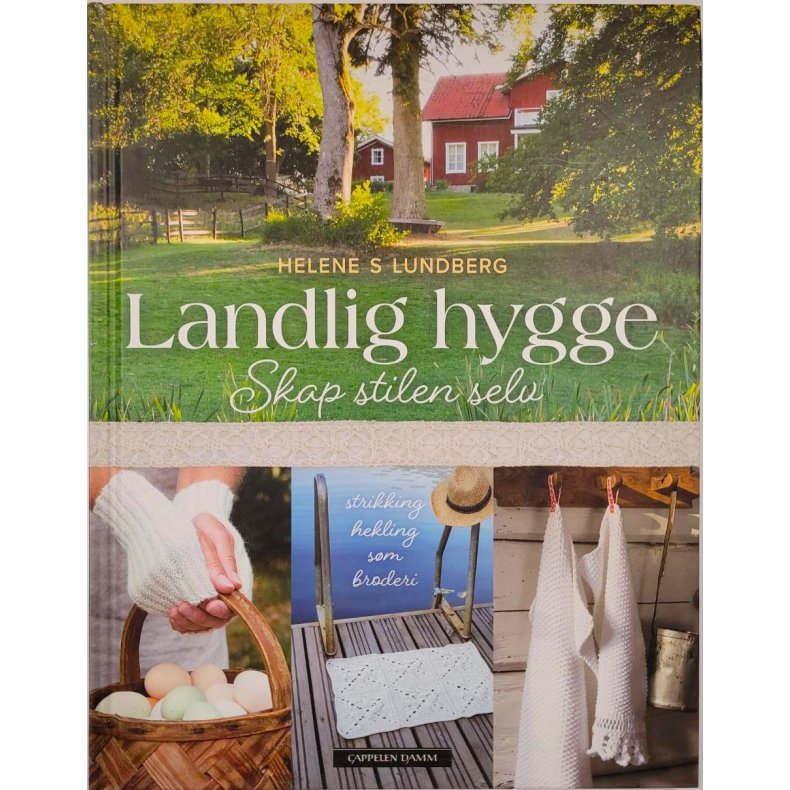 Helene S. Lundberg - Landlig hygge