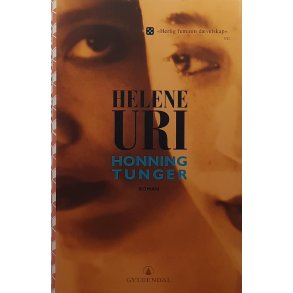 Helene Uri - Honningtunger (Innbundet)