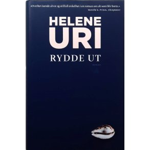 Helene Uri - Rydde ut