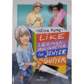 Helga Aune - Like lringsmuligheter for jenter og gutter