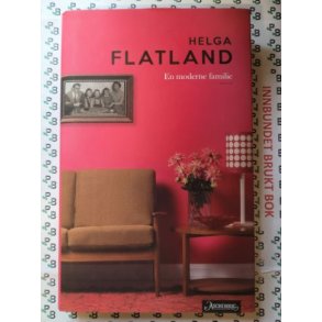 Helga Flatland - En moderne familie (Innb.)