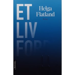 Helga Flatland - Et liv forbi (I)