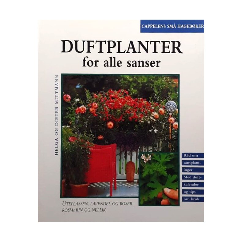 Helga og Dieter Mittmann - Duftplanter for alle sanser (Heftet)