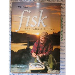 Helge Hagen - Fisk fra fangst til fest