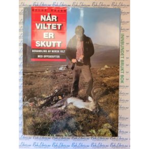 Helge Hagen - Nr viltet er skutt (Brukte bker)