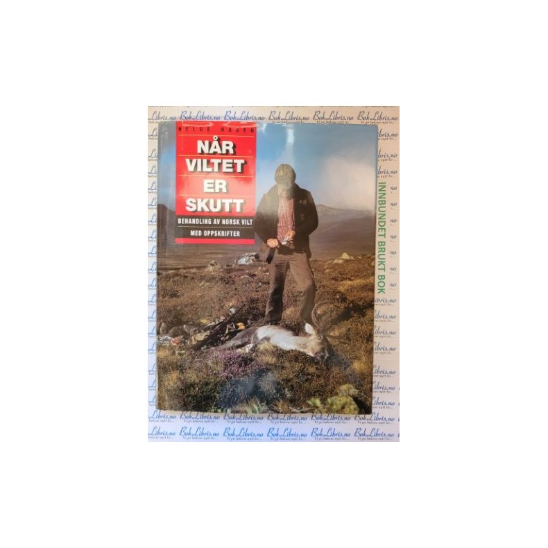 Helge Hagen - Nr viltet er skutt (Brukte bker)