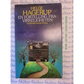 Helge Hagerup - En fortelling fra virkeligheten