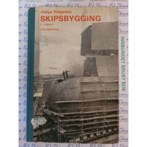 Helge Helgesen - Skipsbygging