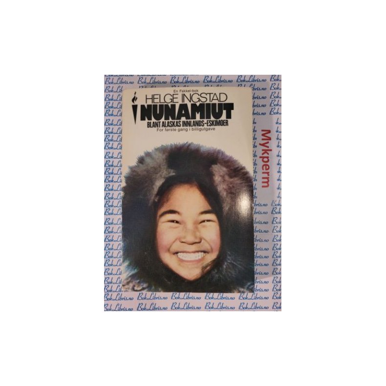 Helge Ingstad - Nunamiut (Heftet)