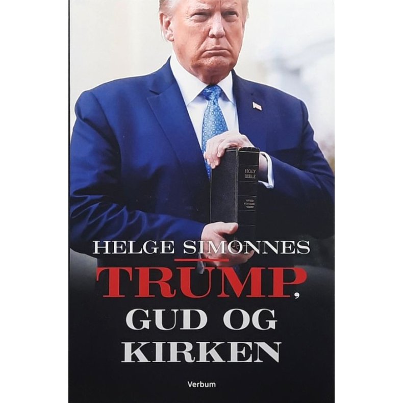 Trump, Gud og Kirken (Innbundet)