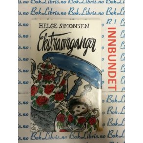 Helge Simonsen - Ekstraomganger, prosastykker