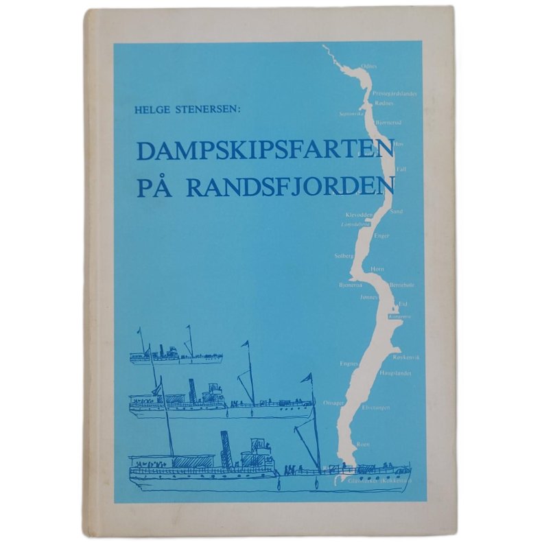 Helge Stenersen - Dampskipsfarten p Randsfjorden (Innbundet)