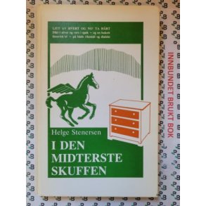 Helge Stenersen - I den midterste skuffen