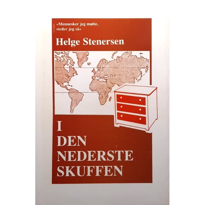 Helge Stenersen - I den nederste skuffen (I)