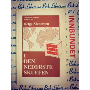 Helge Stenersen - I den nederste skuffen (Innb)