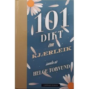 Helge Torvund (red.) - 101 dikt om kj�rleik (Innbundet)