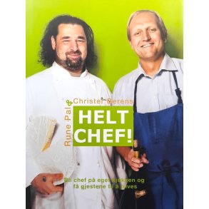 Helt chef! - Rune Pal & Christer Berens - Bruktbok - Innbundet