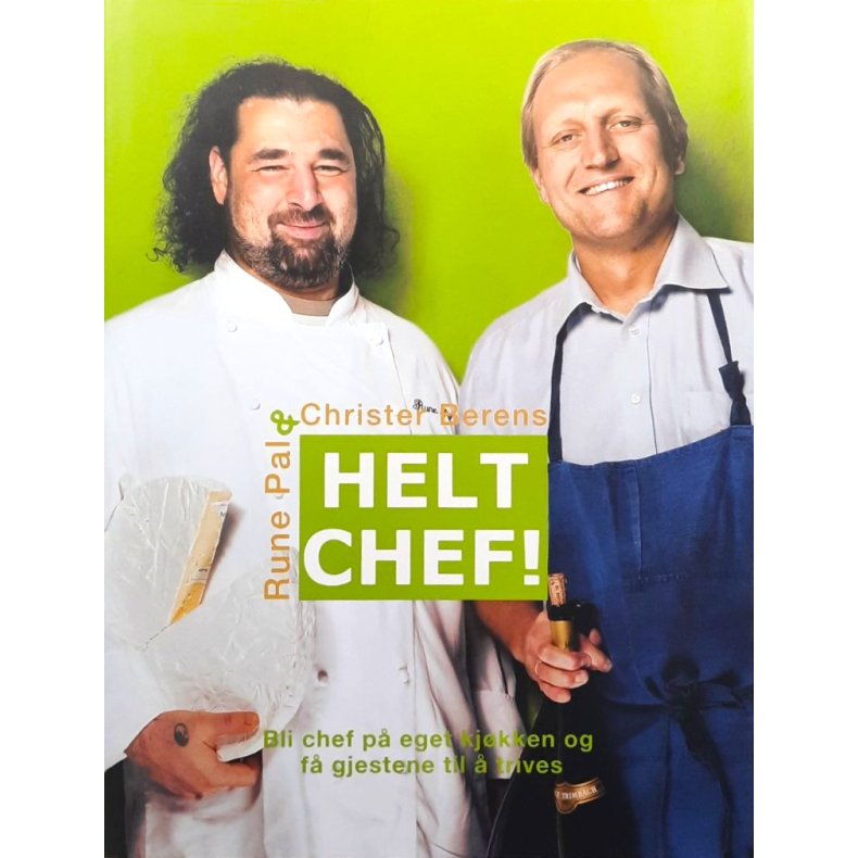 Helt chef! - Rune Pal &amp; Christer Berens - Bruktbok - Innbundet
