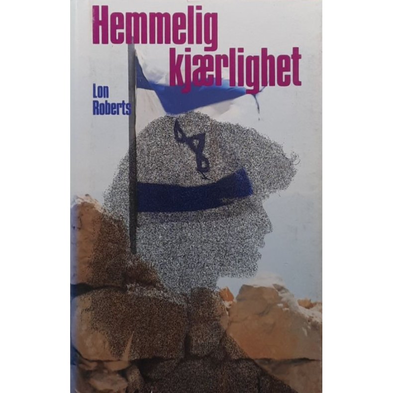 Hemmelig Kj�rlighet - Lon Roberts - Bruktbok - Innbundet